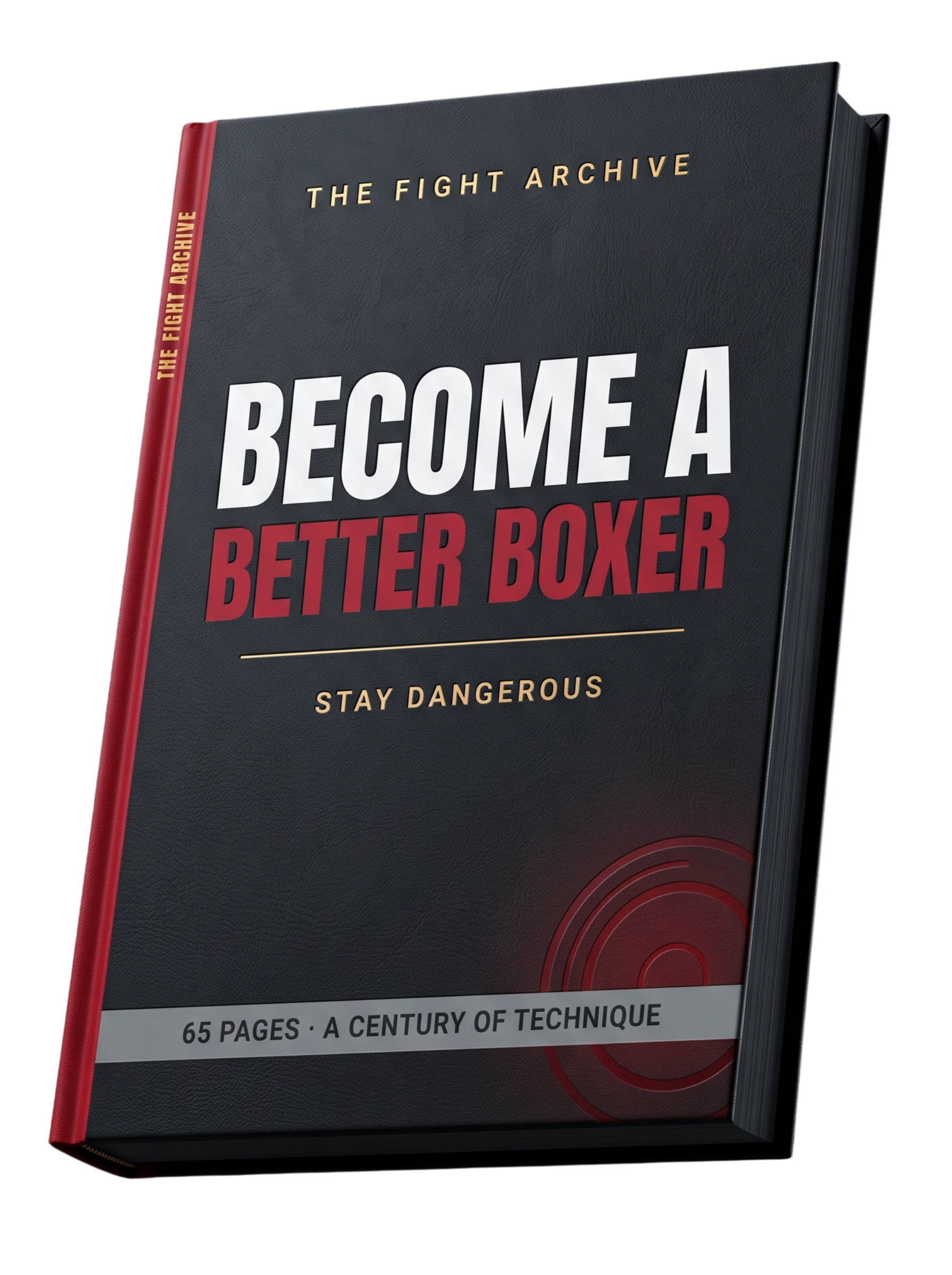 The Fight Archive — Become a Better Boxer - E-Book